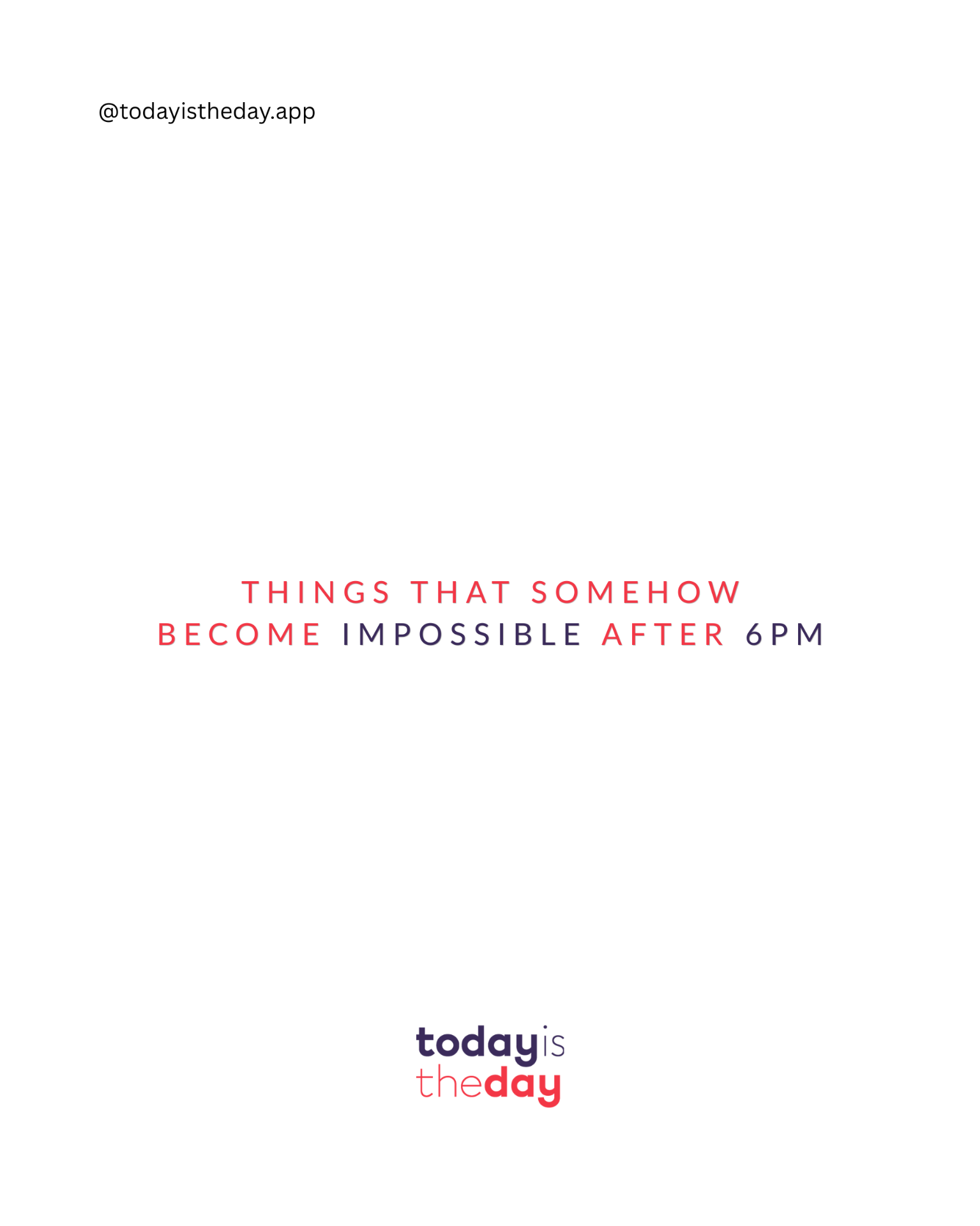 Things That Somehow Become Impossible After 6PM — Carousel